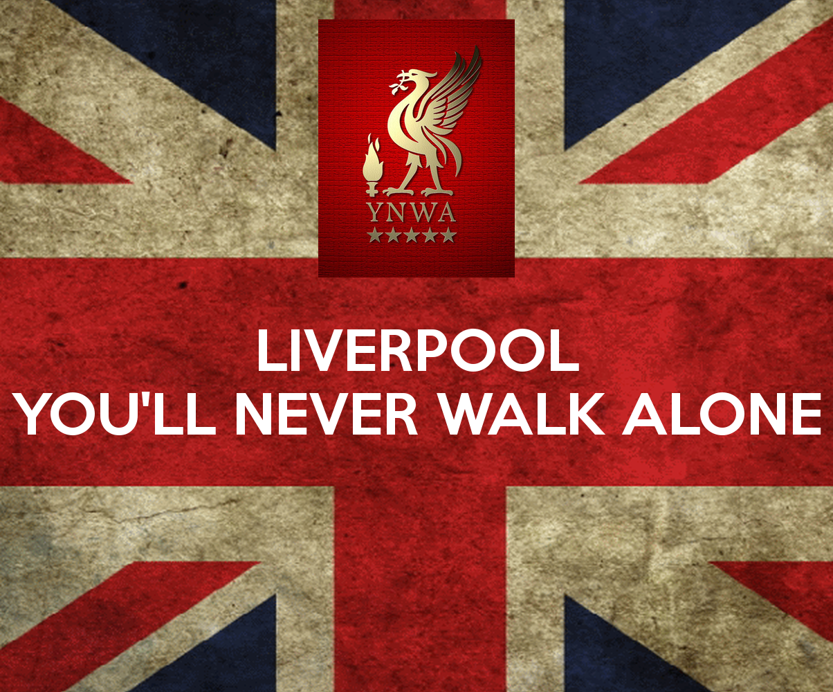 Liverpool Fc You Ll Never Walk Alone Wallpaper
