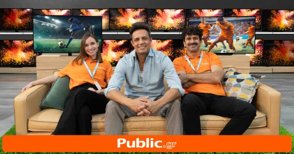 Public: Γκάμα μεγάλων τηλεοράσεων για μεγάλους τελικούς!